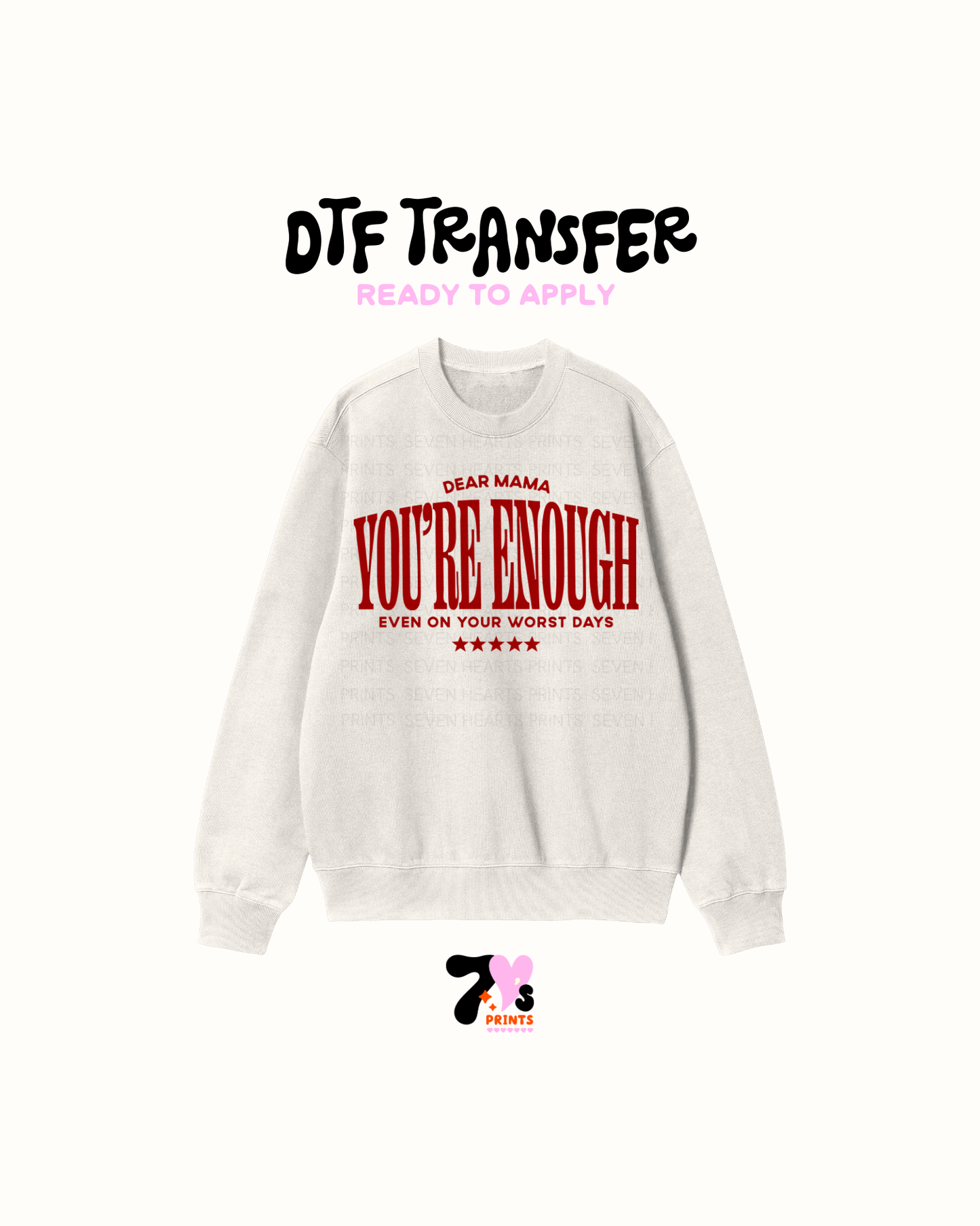 Dear mama your enoff DTF Transfers