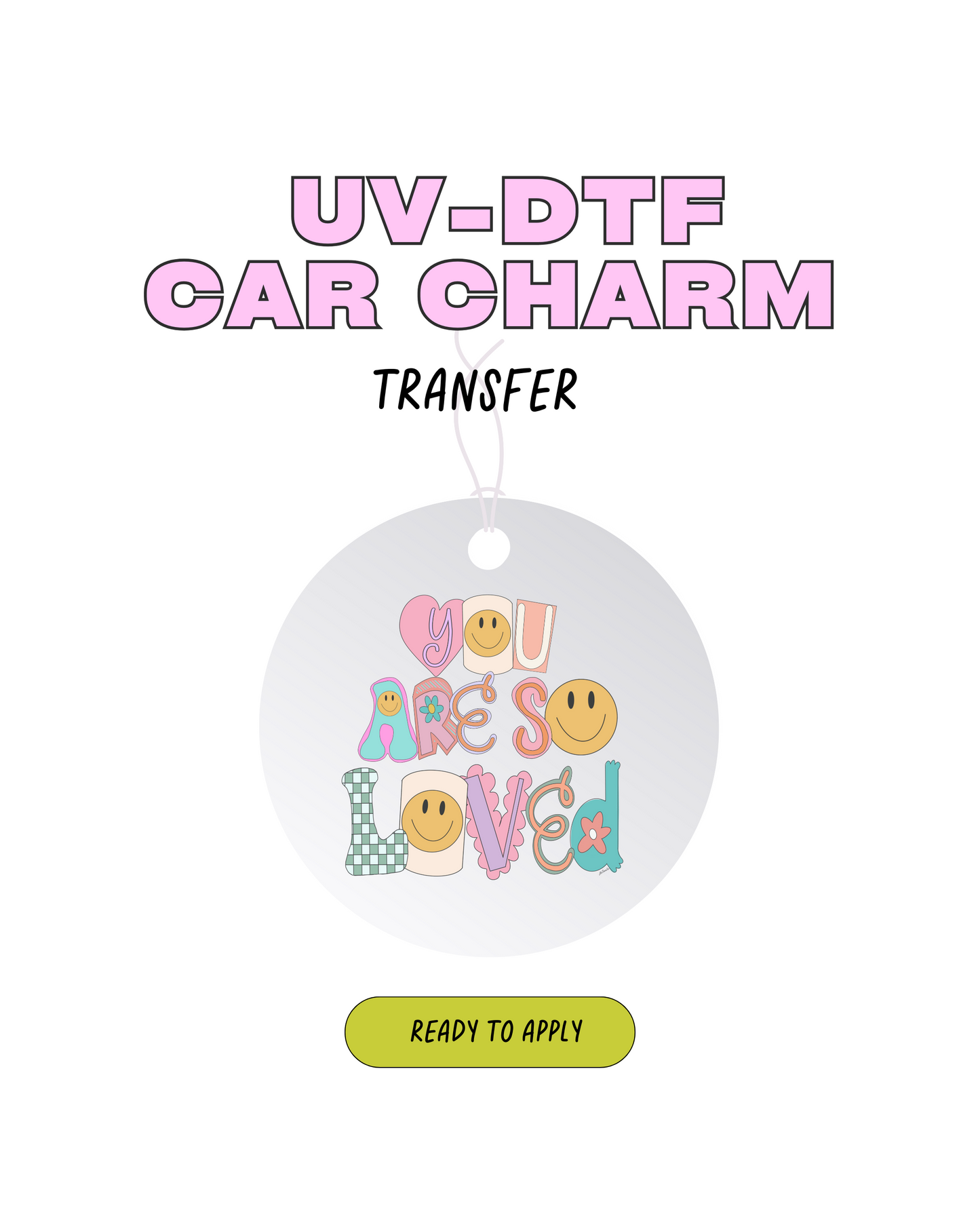 Your are so loved - Car Charm Decal