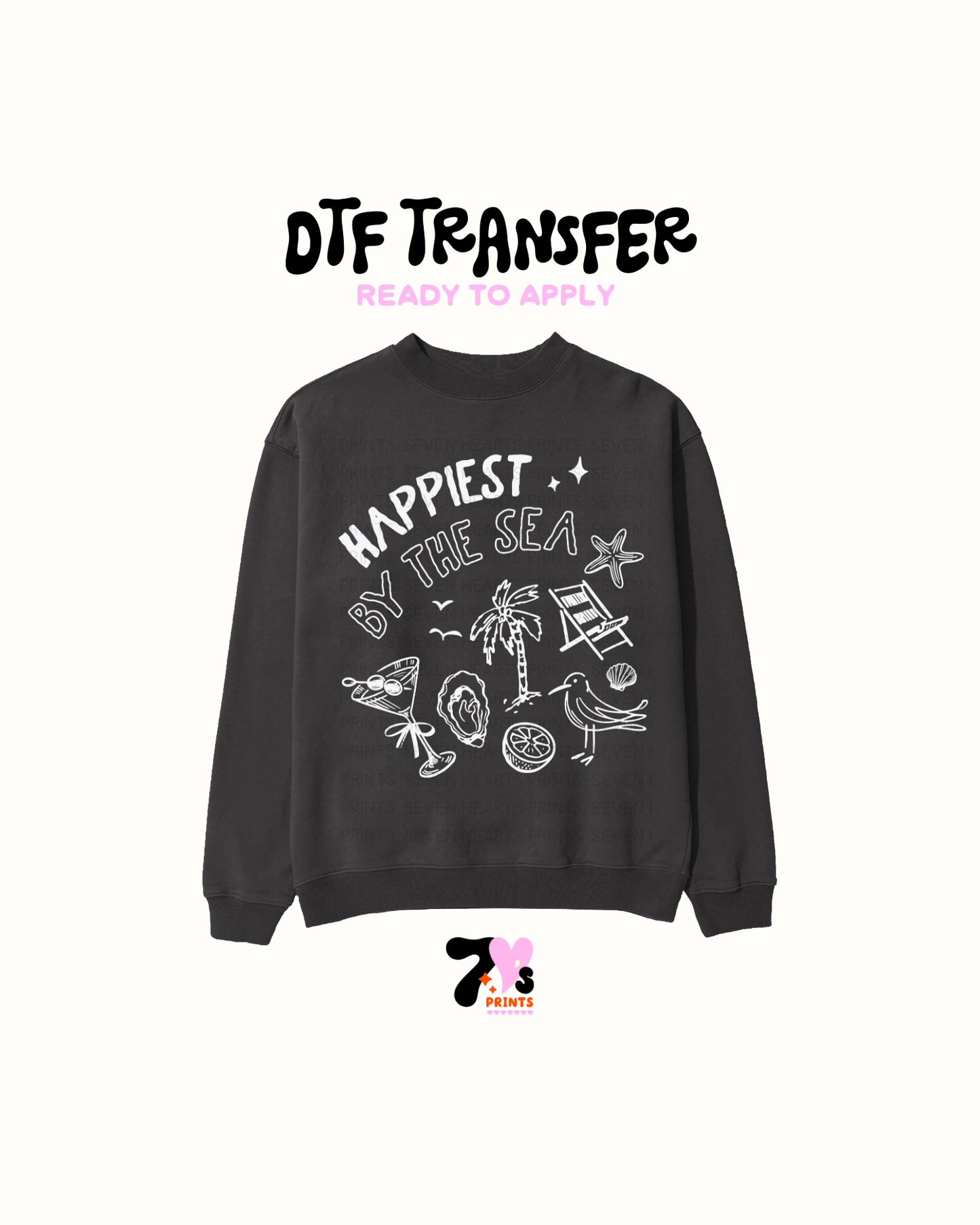 Happiest by the sea- DTF Transfers