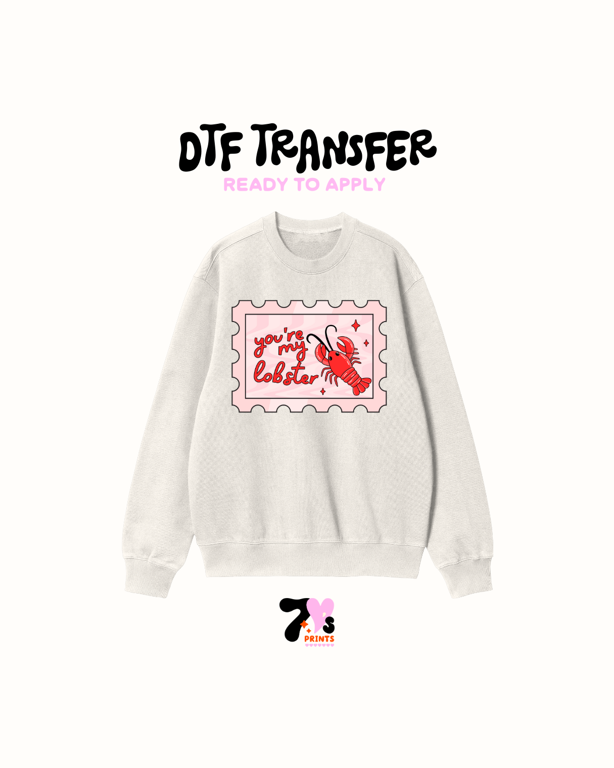 You are my lobster - DTF Transfers