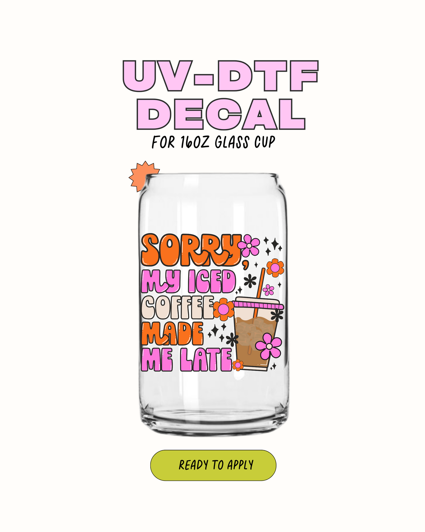 Lo siento, mi café helado me hizo llegar tarde - UVDTF