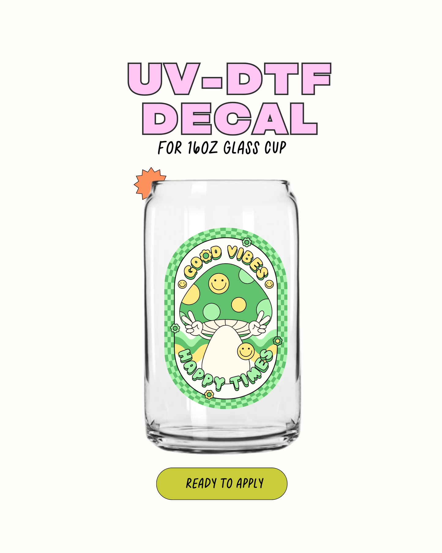 Good Vibes - UVDTF