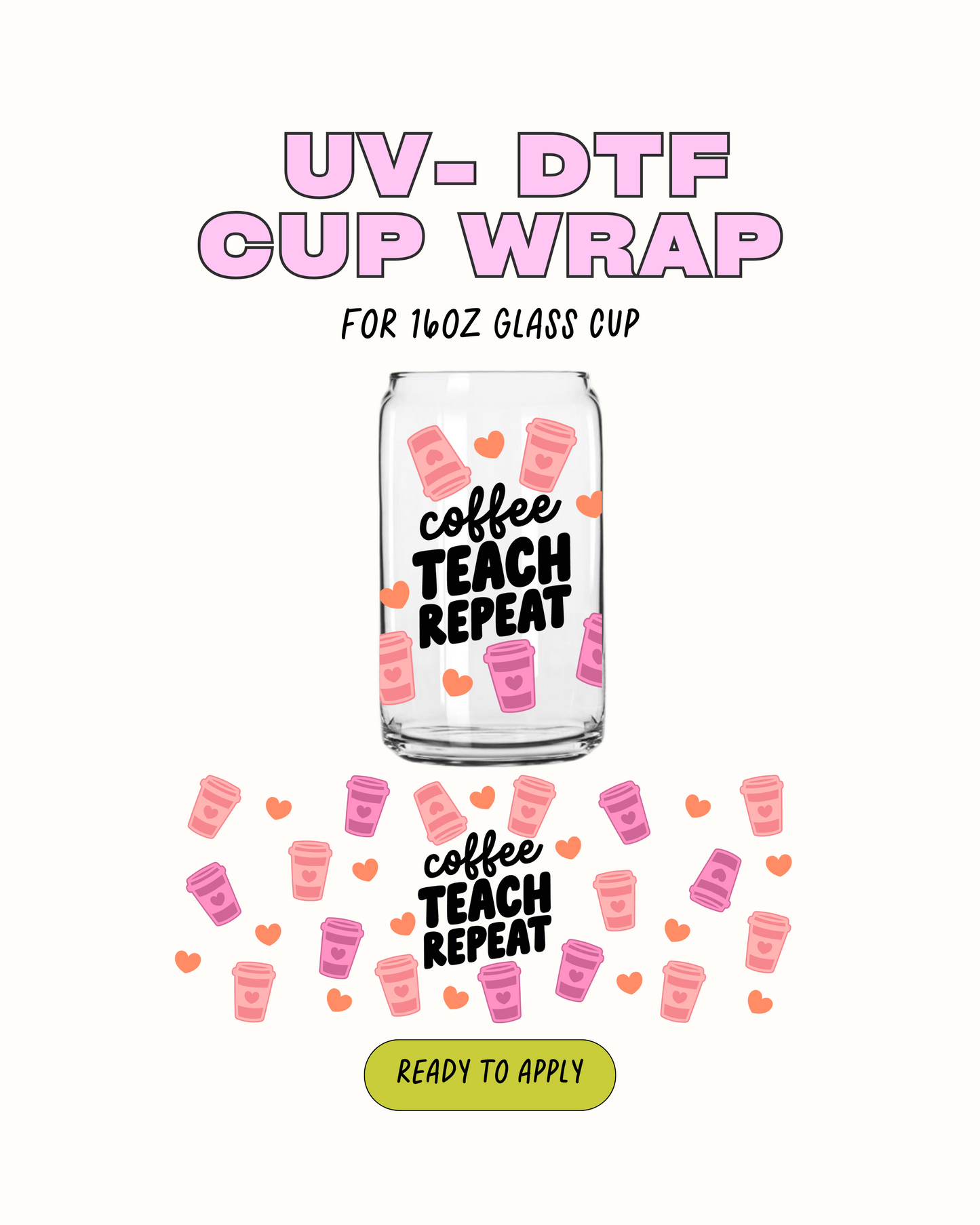 Coffee Teach repeat - UVDTF