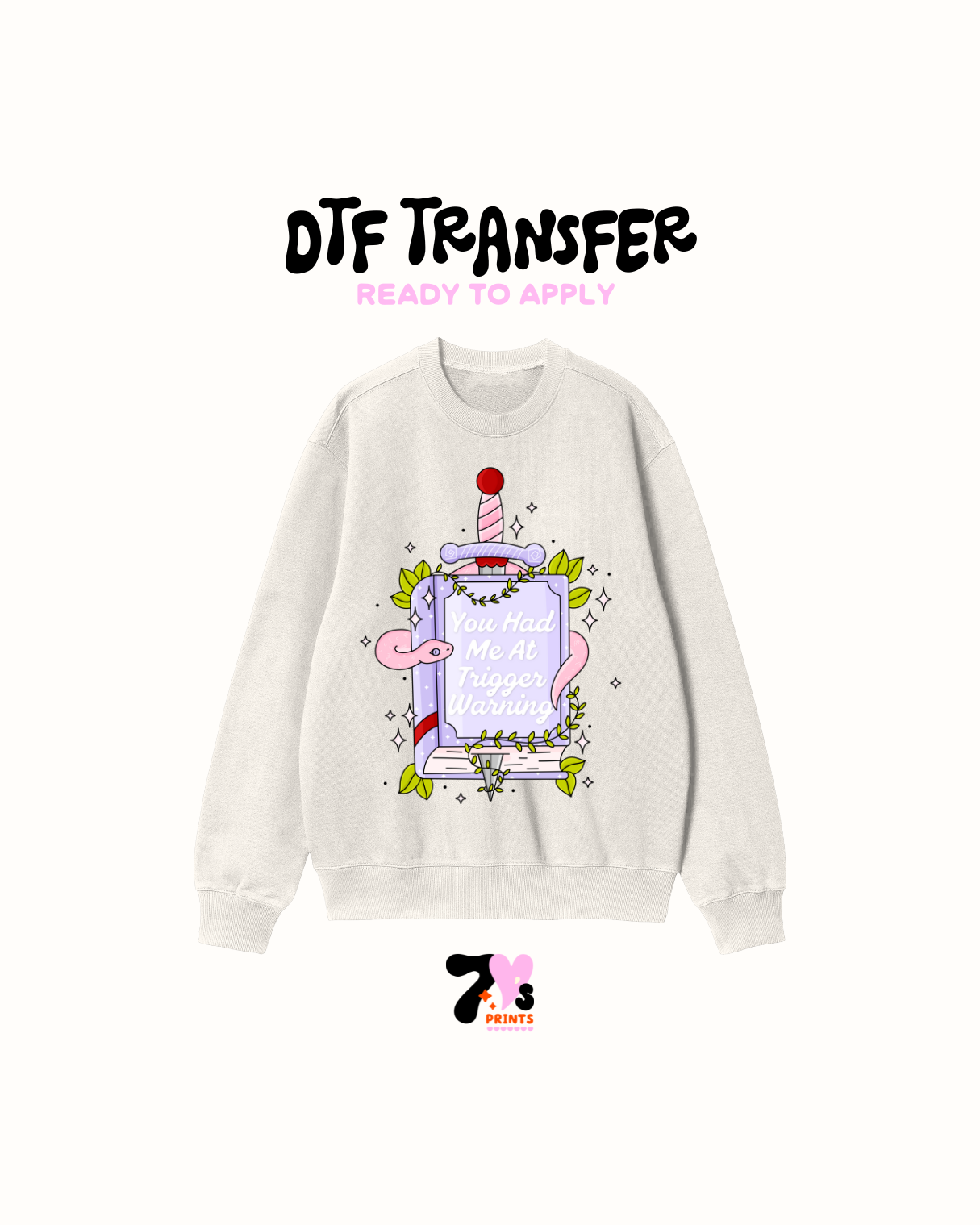 You Had me At Trigger warning - DTF Transfers