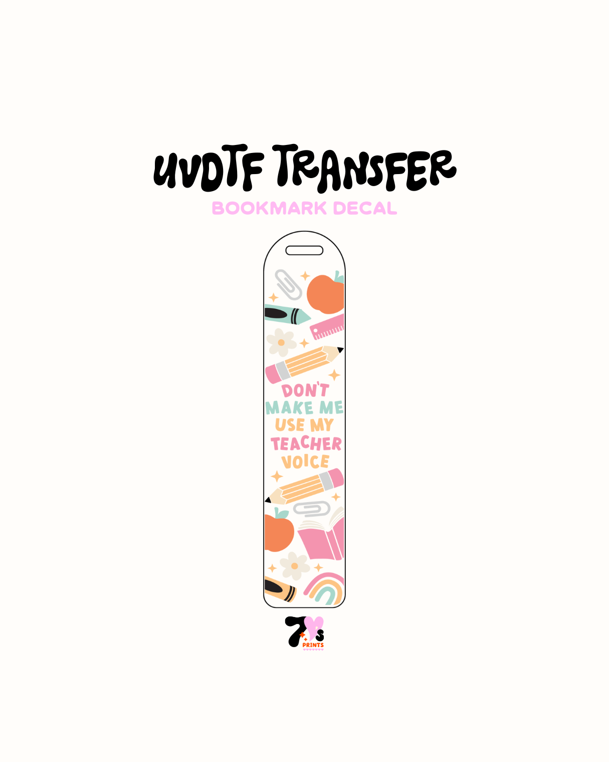 Dont make me use teacher voice - UVDTF Bookmark Decal