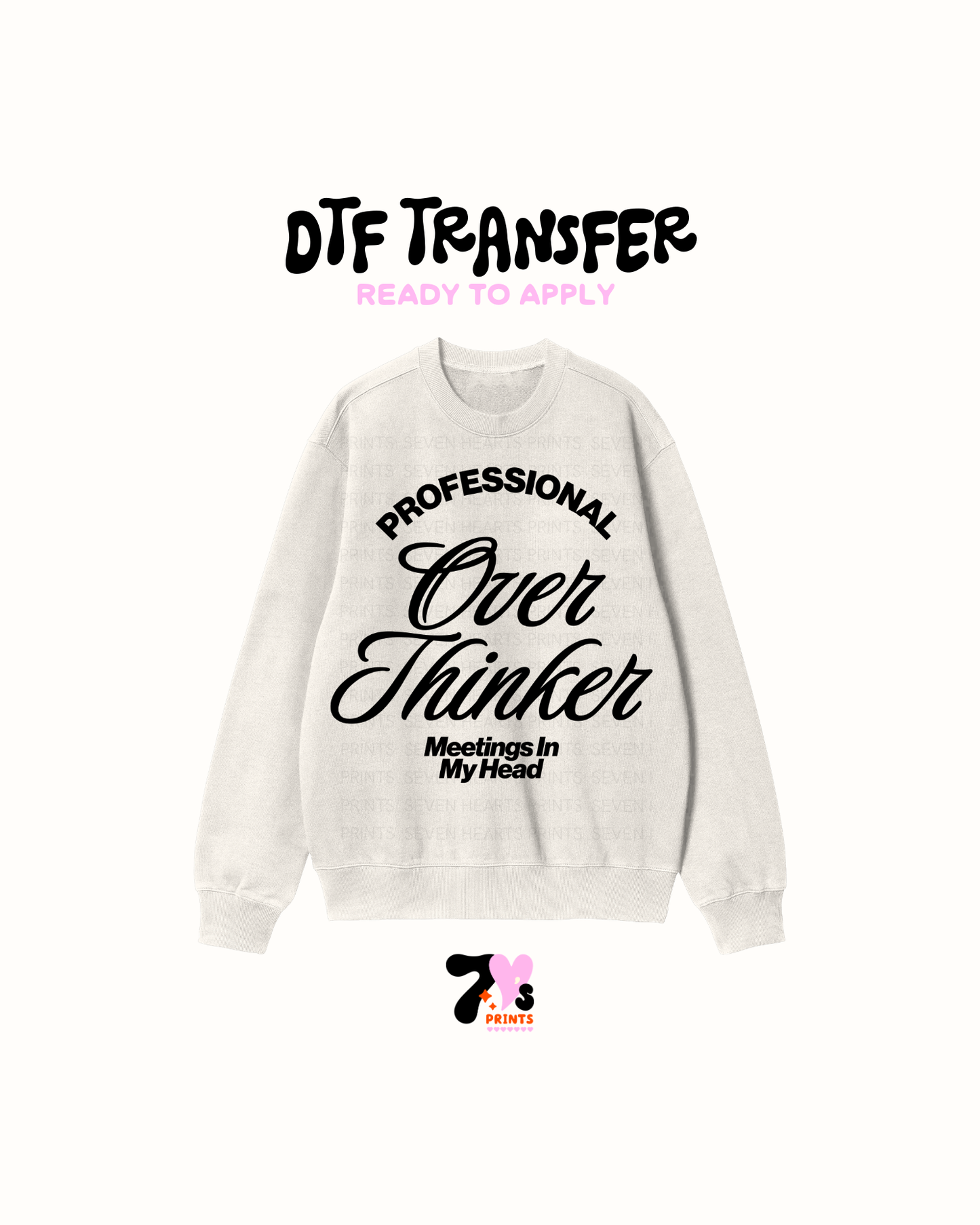Professional over thinker DTF Transfers
