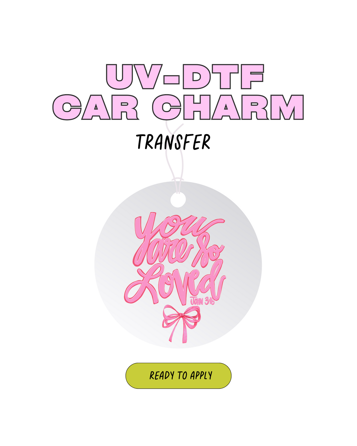 You are so loved - Car Charm Decal