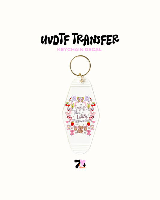 Enjoy the little moments pink bow - UVDTF Keychain