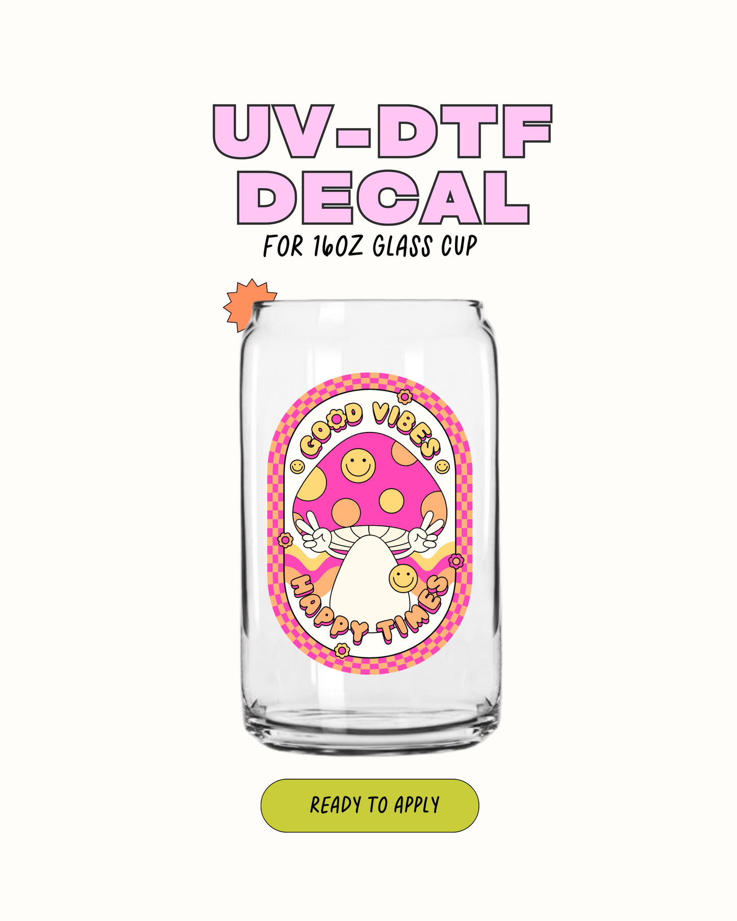 Good Vibes - UVDTF