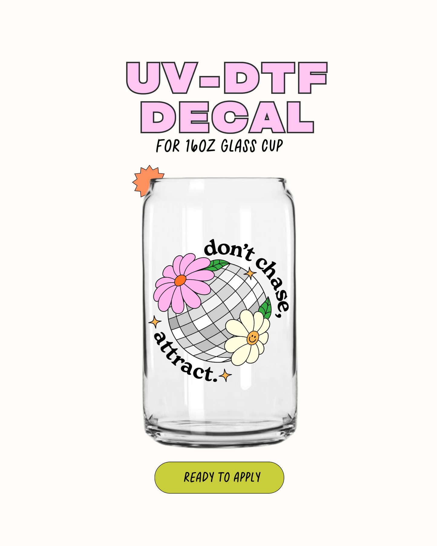 Don't Chase Attract - UVDTF
