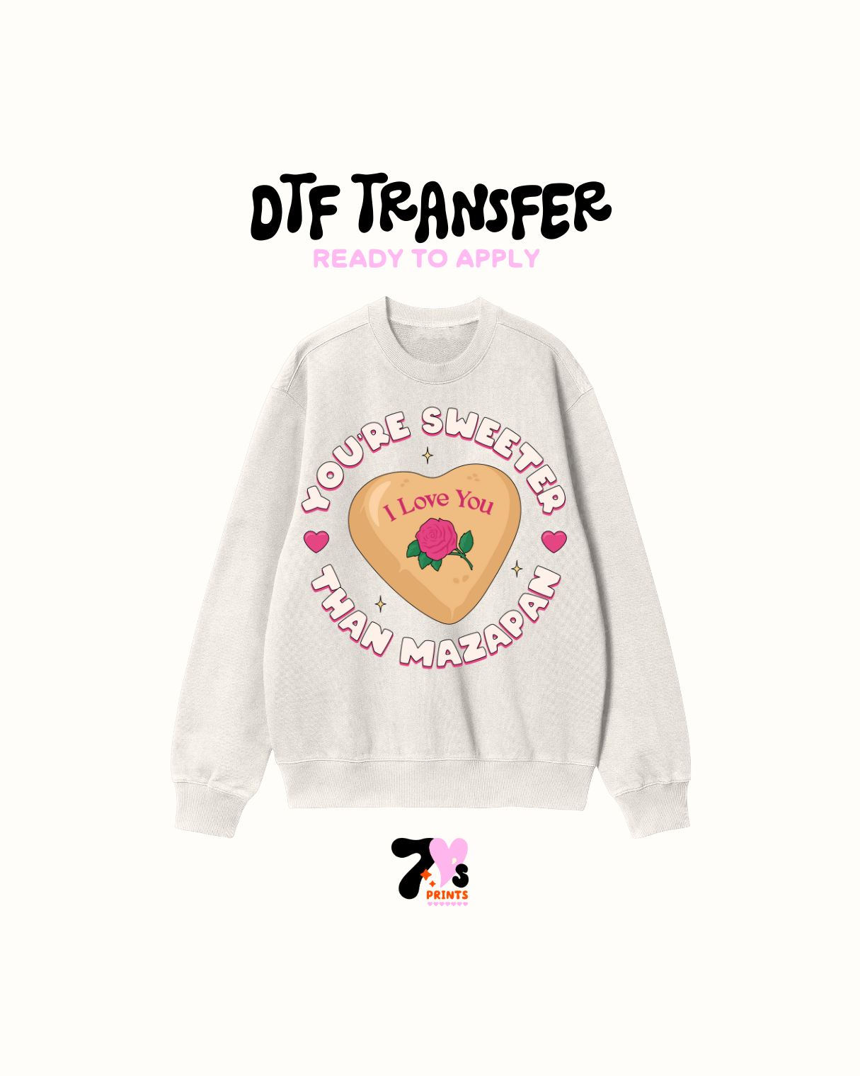 You are sweater then Mazapan - DTF Transfers