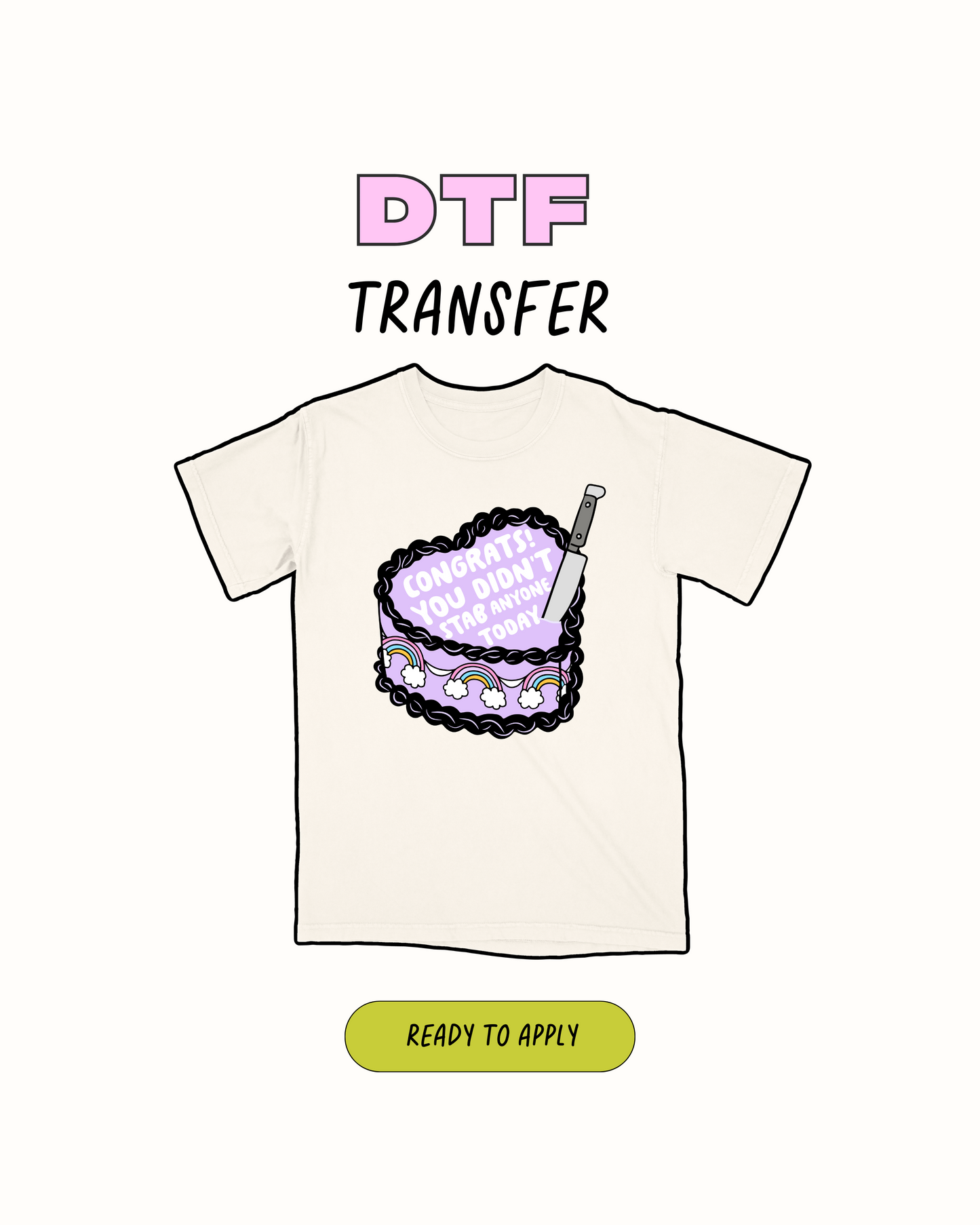Congrats you didnt kill anyone today - DTF Transfer
