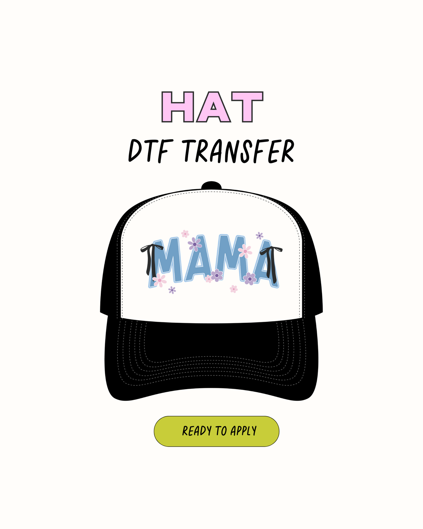 Mama (bow)- DTF Hat Transfers