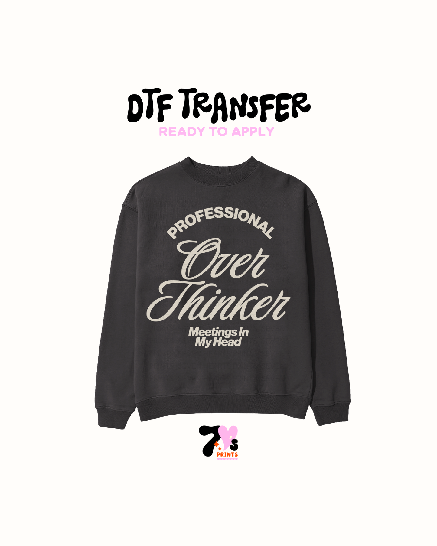 Professional over thinker DTF Transfers