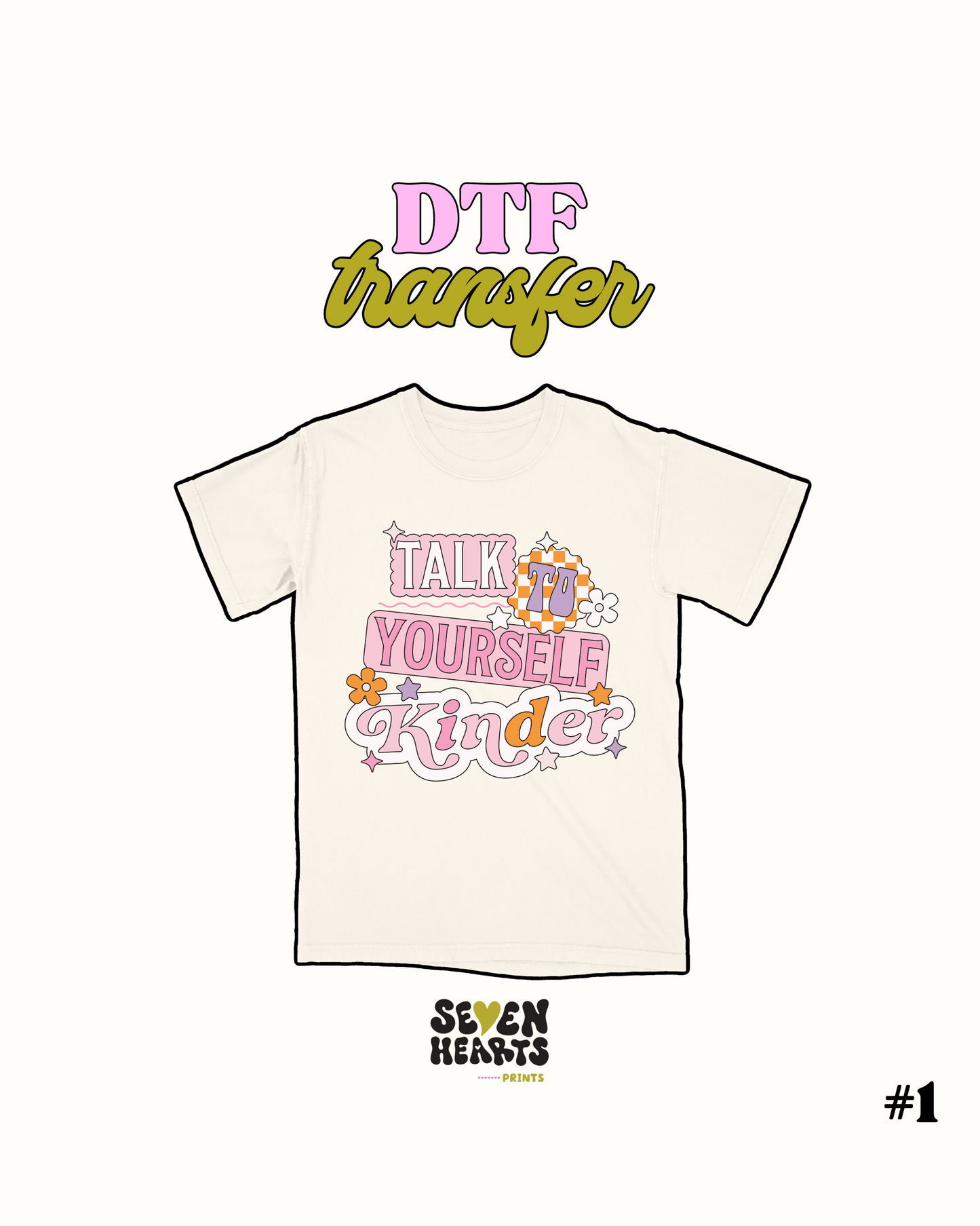 Talk to yourself kinder - DTF Transfer
