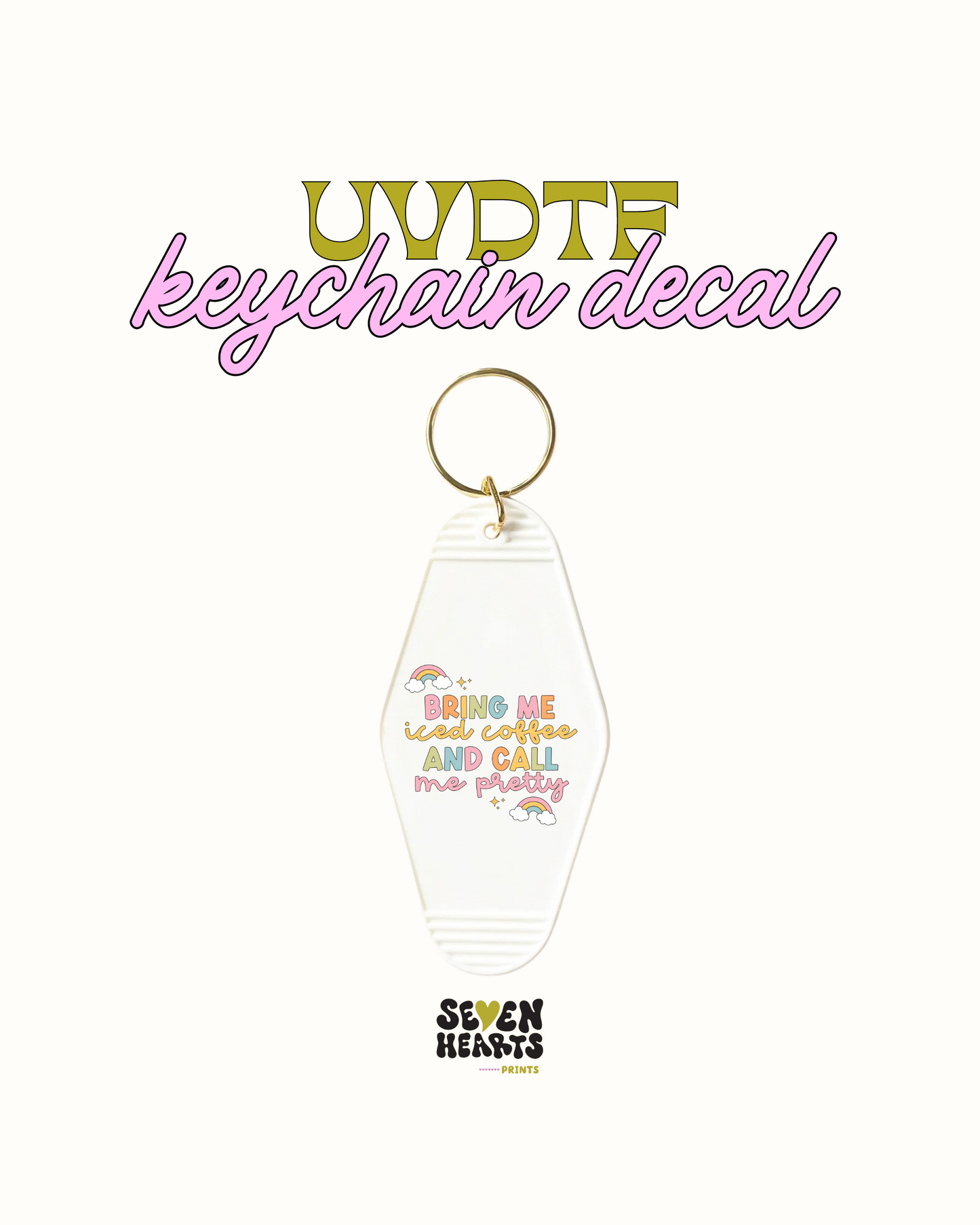 Bring me iced coffee - UVDTF Keychain