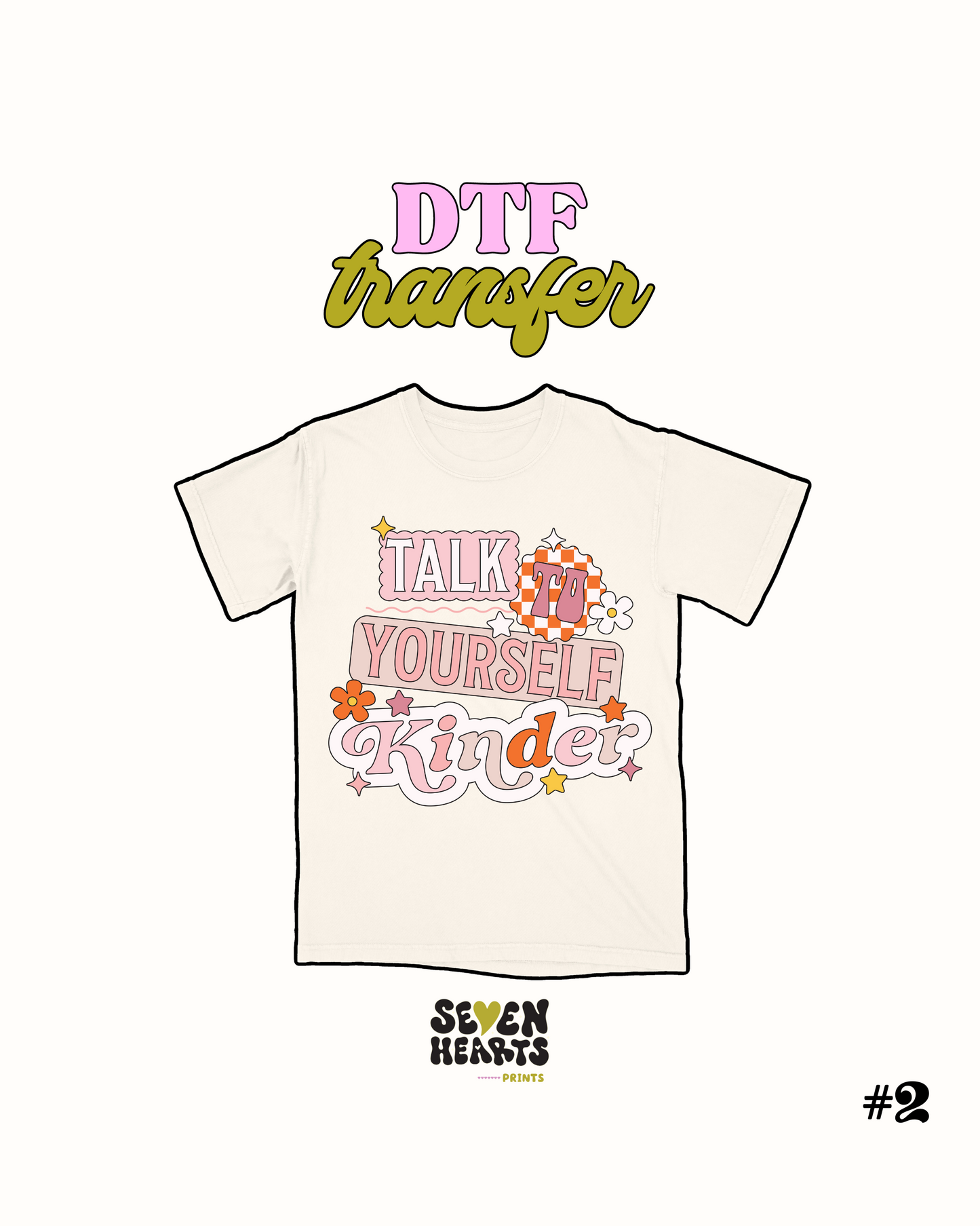 Talk to yourself kinder - DTF Transfer