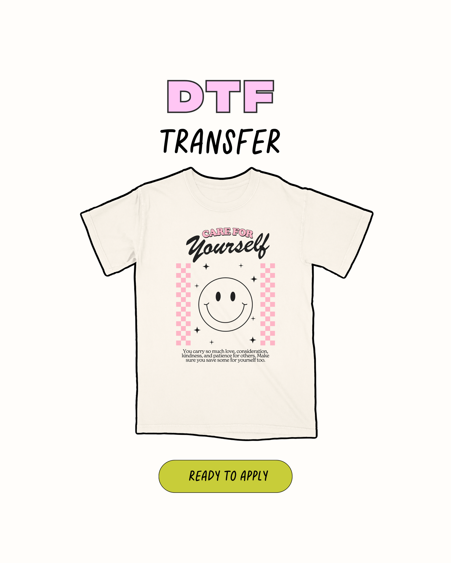Care for yourself - DTF Transfer