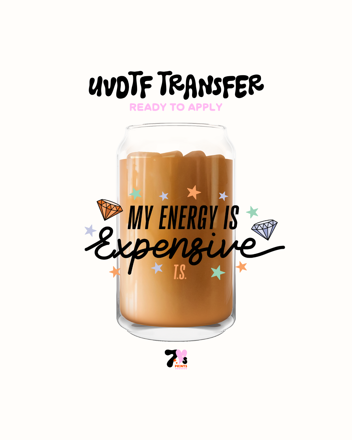 My energy expensive- UVDTF Decal