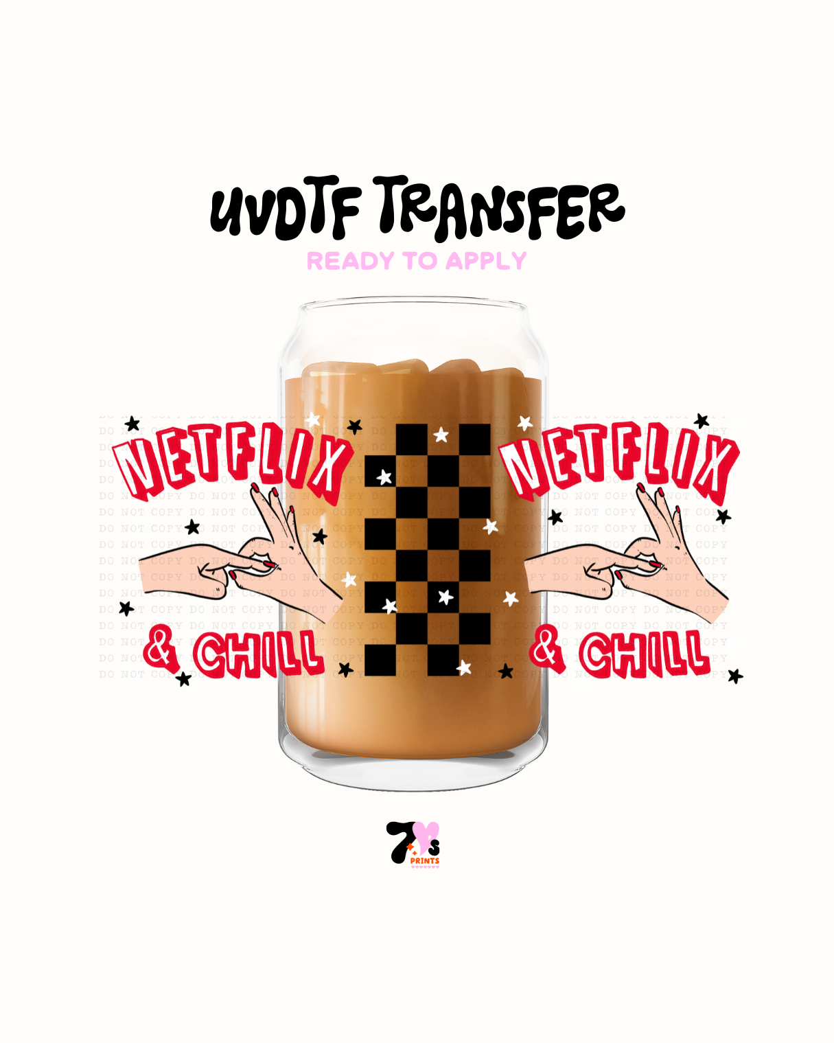 Netflix and Chill - UVDTF Wrap
