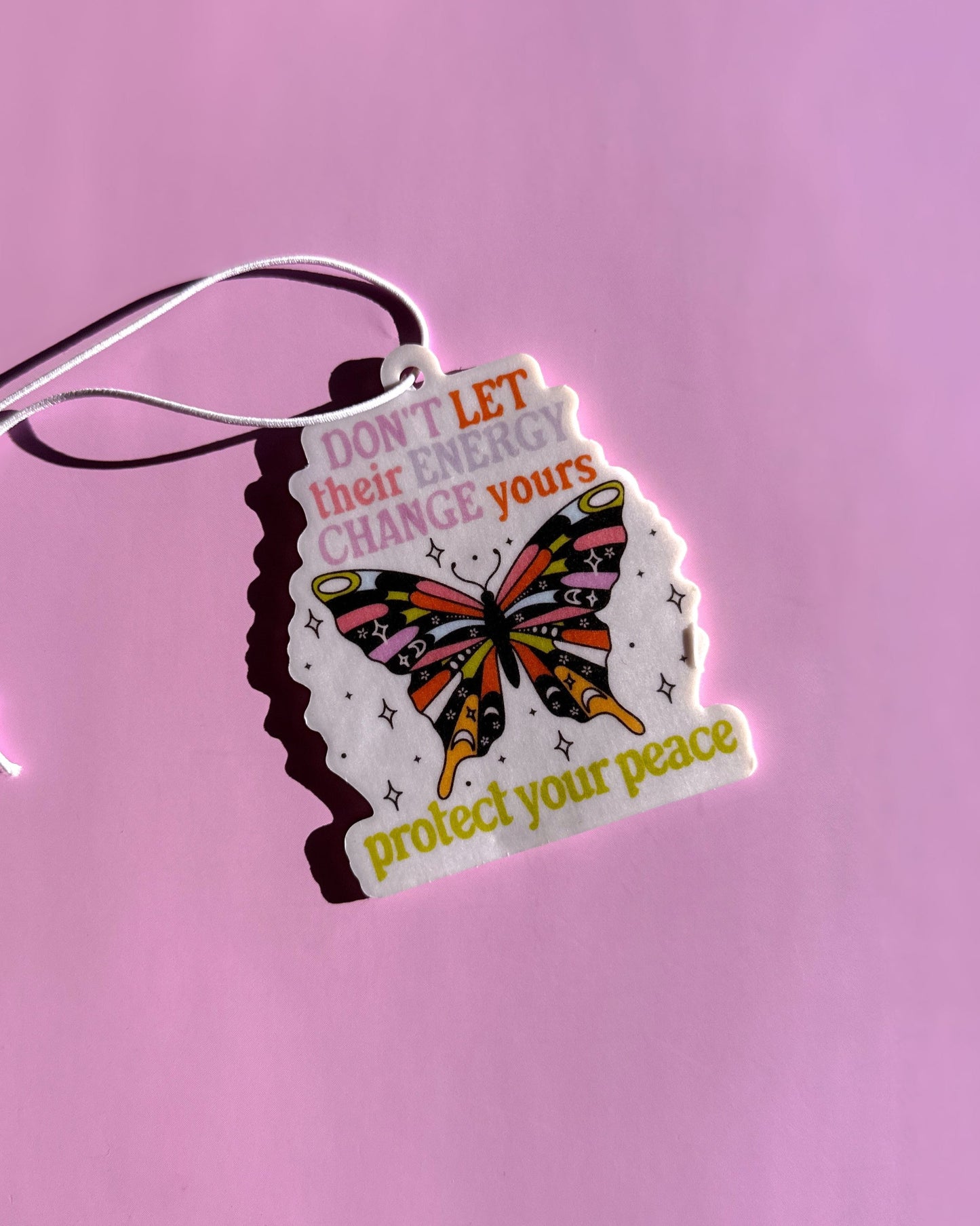 Dont let thair energy change you- Air Freshners Set fof 4