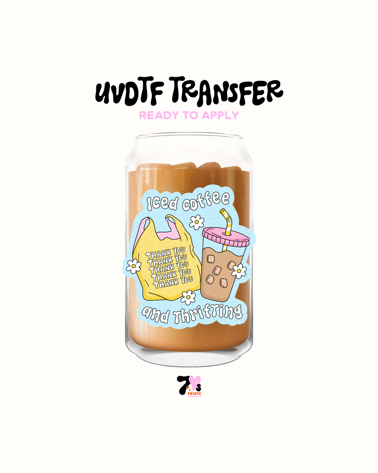 Iced coffee and thrifting- UVDTF Decal