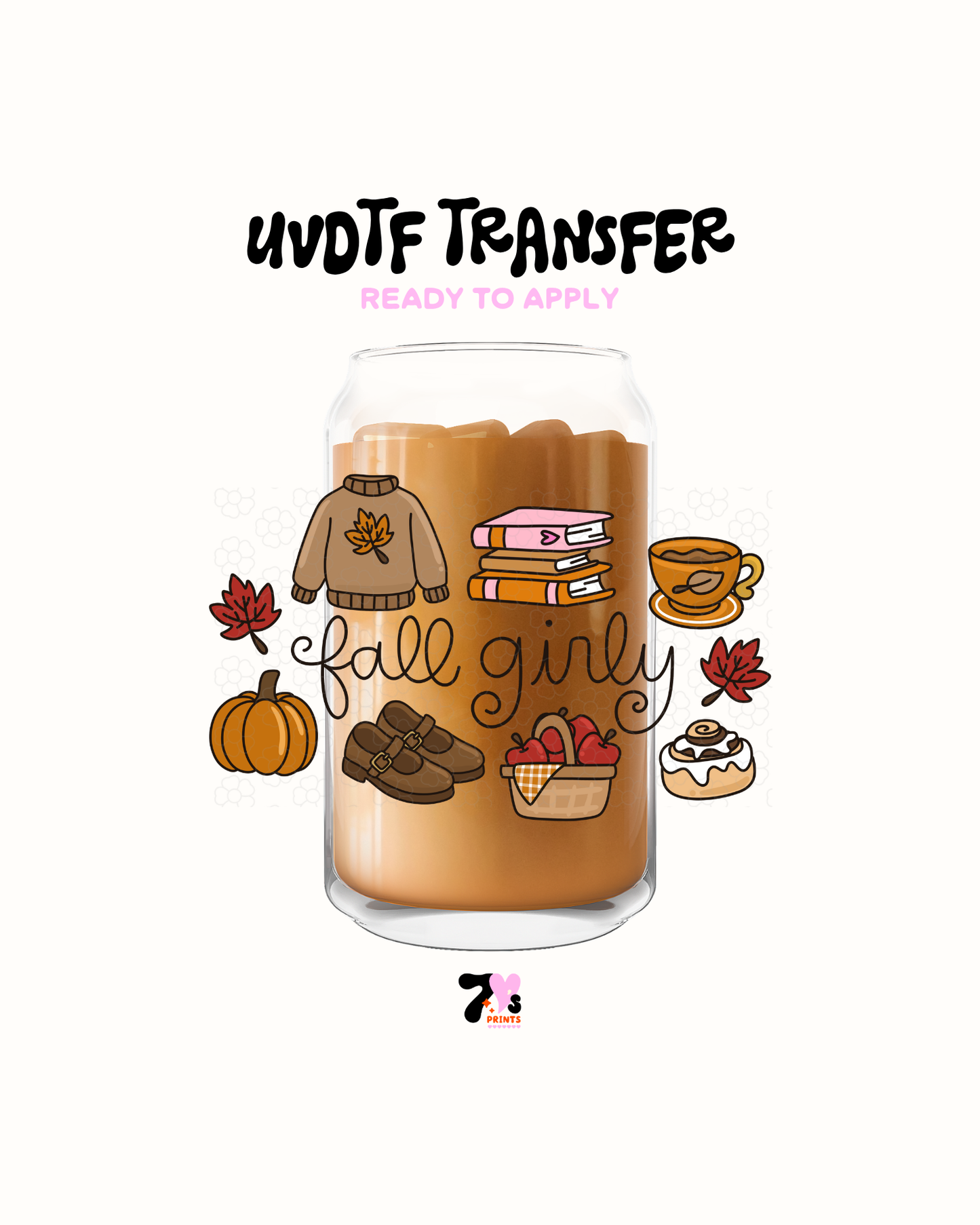 Fall Girly (Sweater)- UVDTF Decal