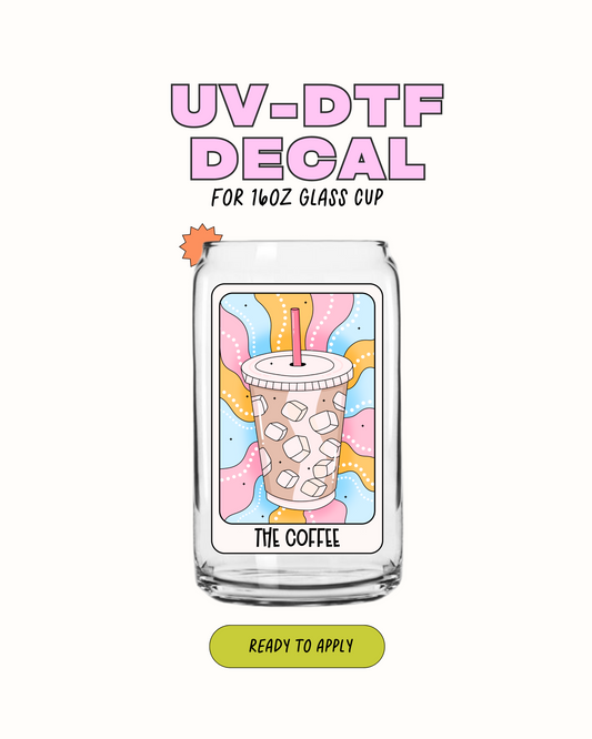 The Coffee - UVDTF Decal