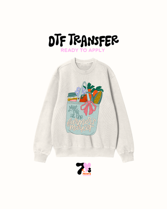 Meet me at the farmer market - DTF Transfers