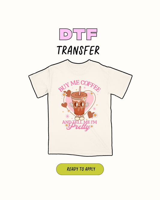 buy me a coffee - DTF Transfer