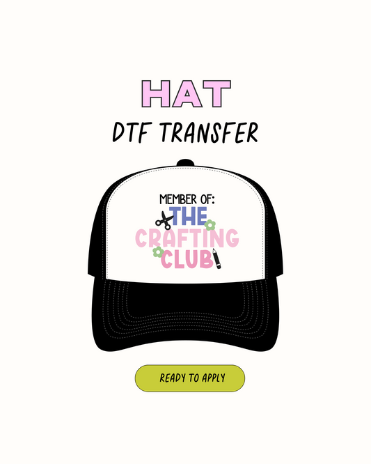 Crafting Club - DTF Hat Transfers
