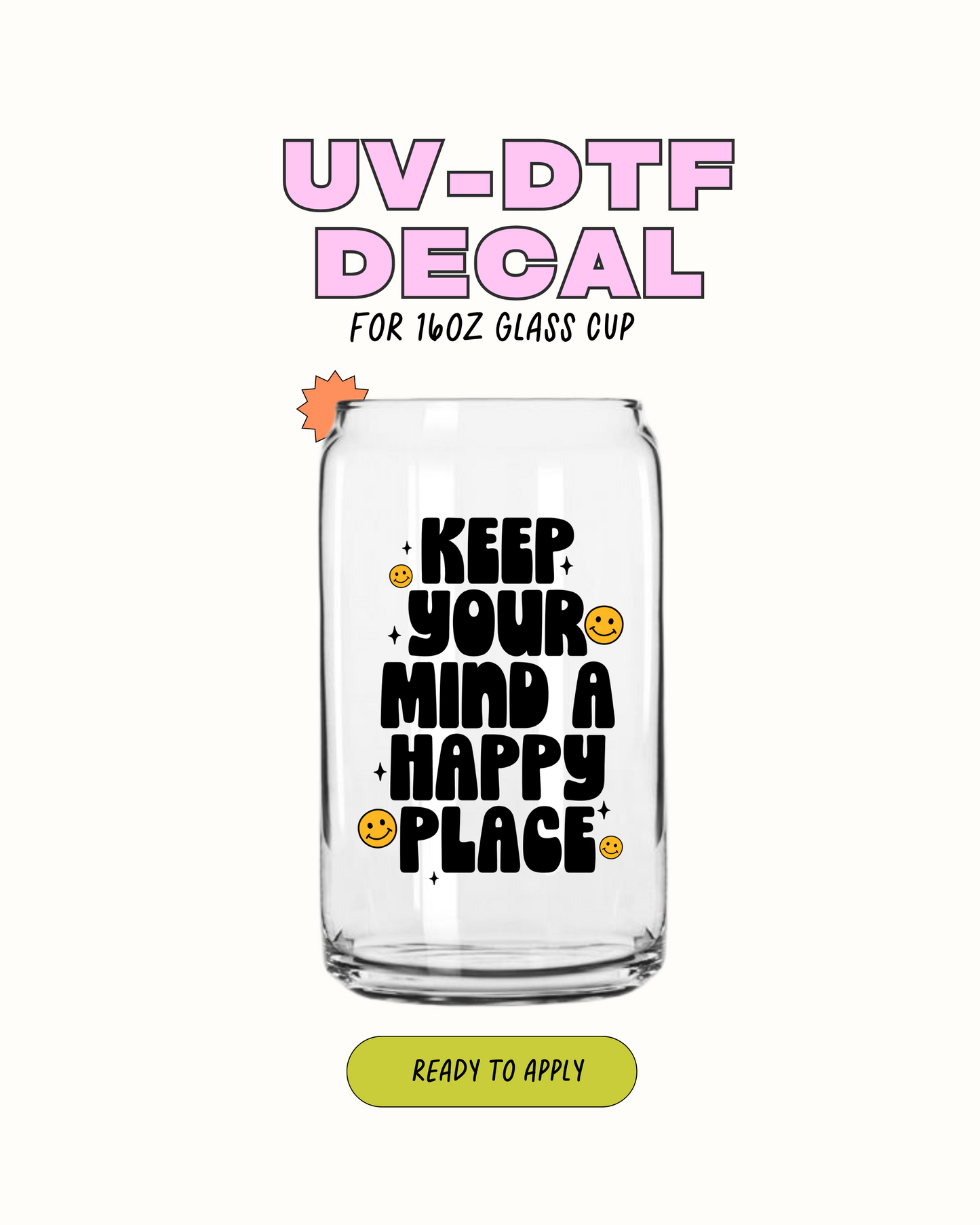 Keep your Mind a Happy Place - UVDTF