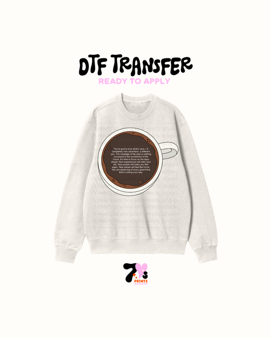 Coffee quotes - DTF Transfer