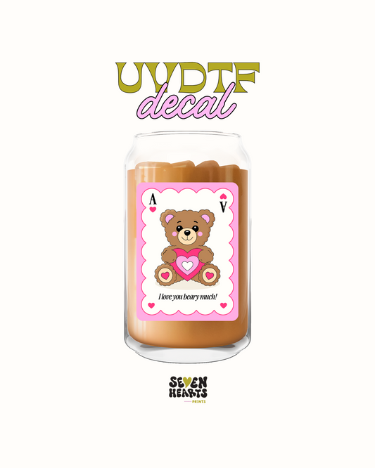 I love you beary much - UVDTF Decal