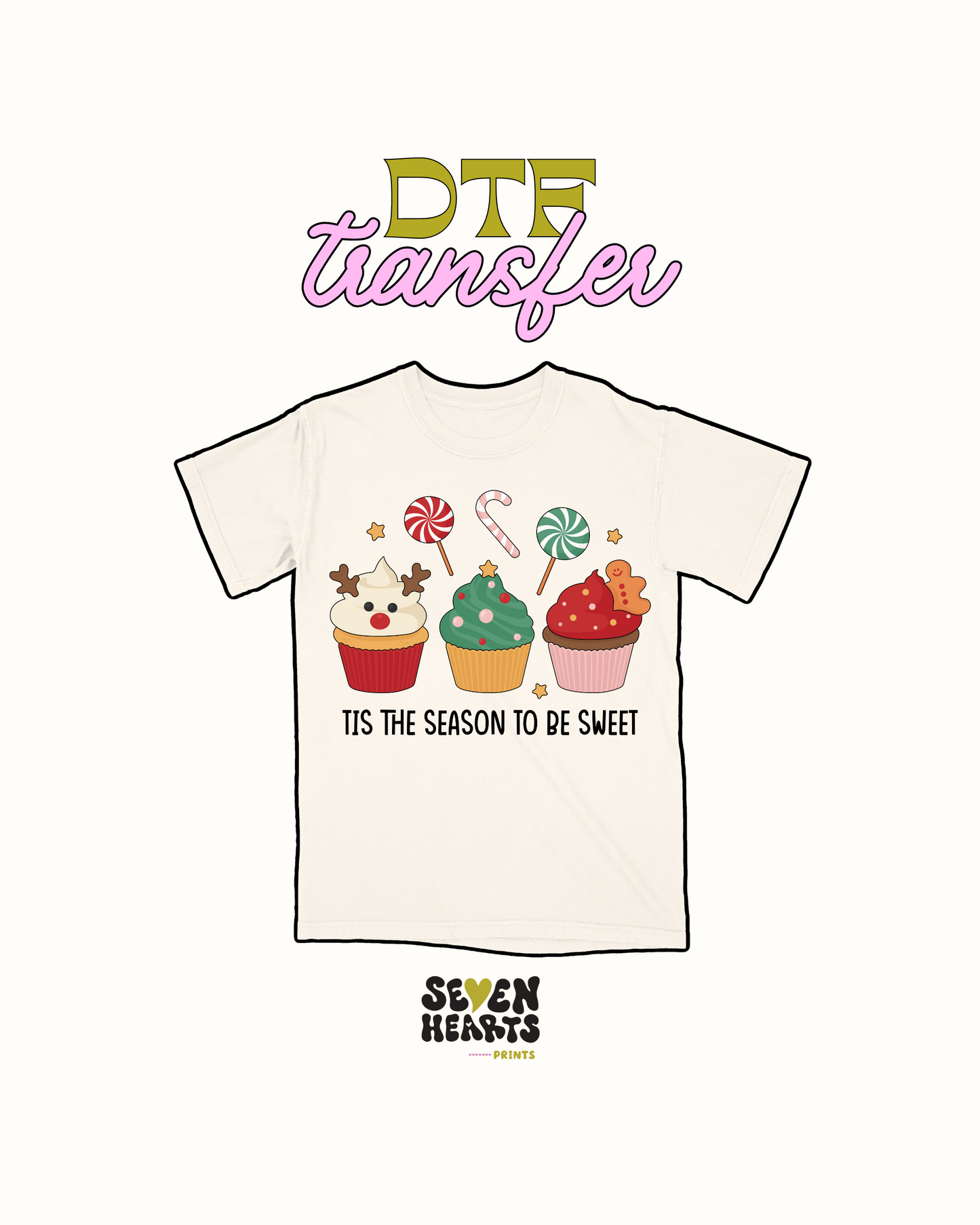 tis the season to be sweet - DTF Transfer