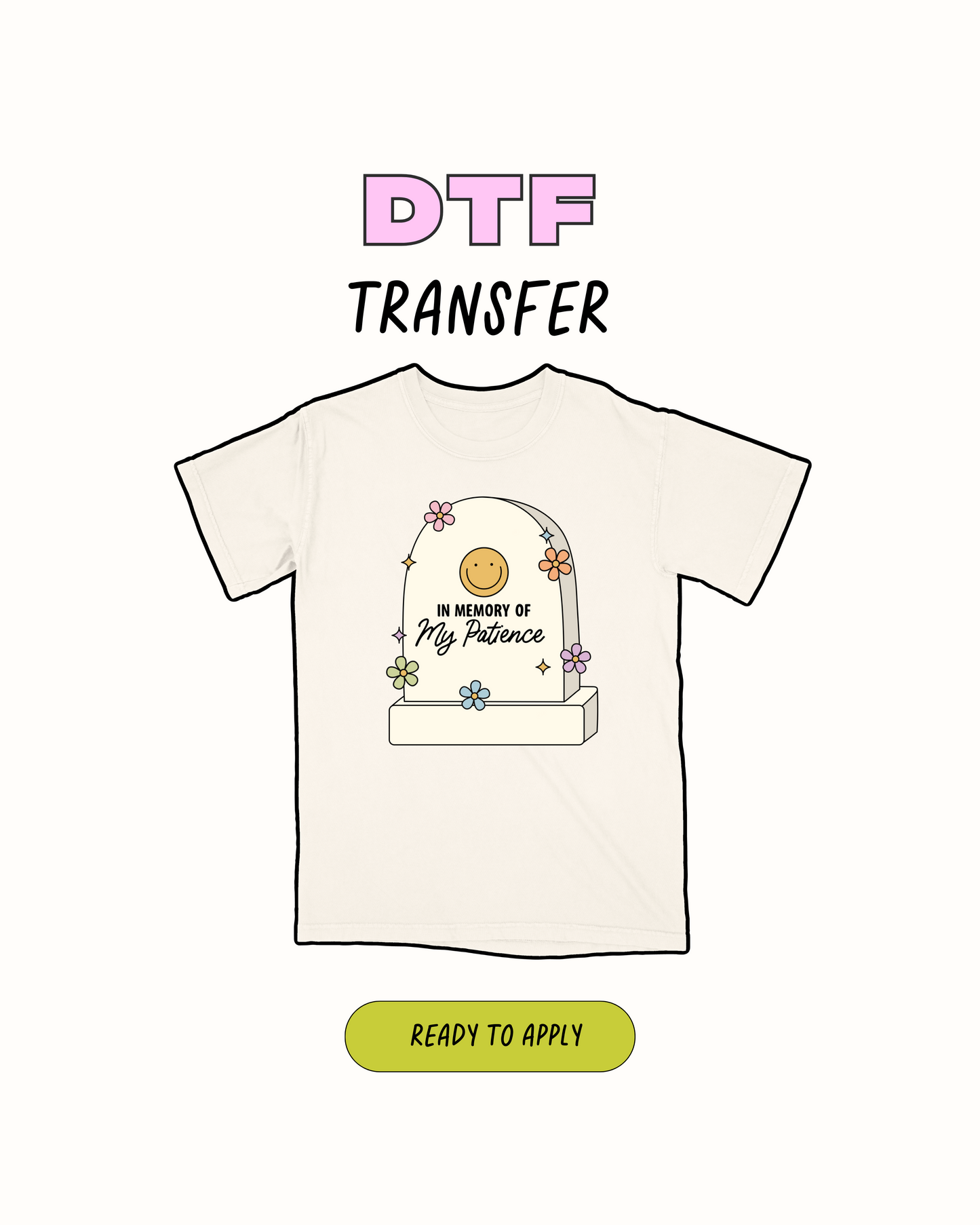 En memoria de mi paciencia - Transferencia DTF