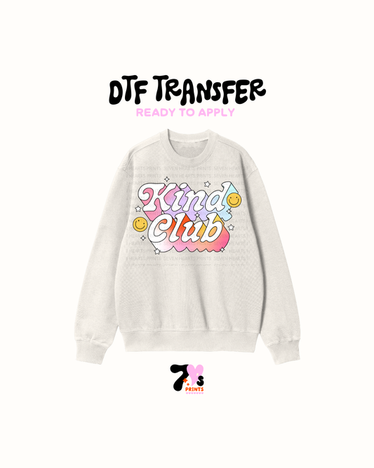 Kind club DTF Transfers
