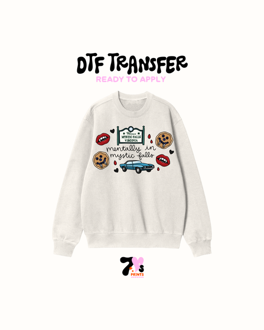 Mentally in mystic falls   - DTF Transfers