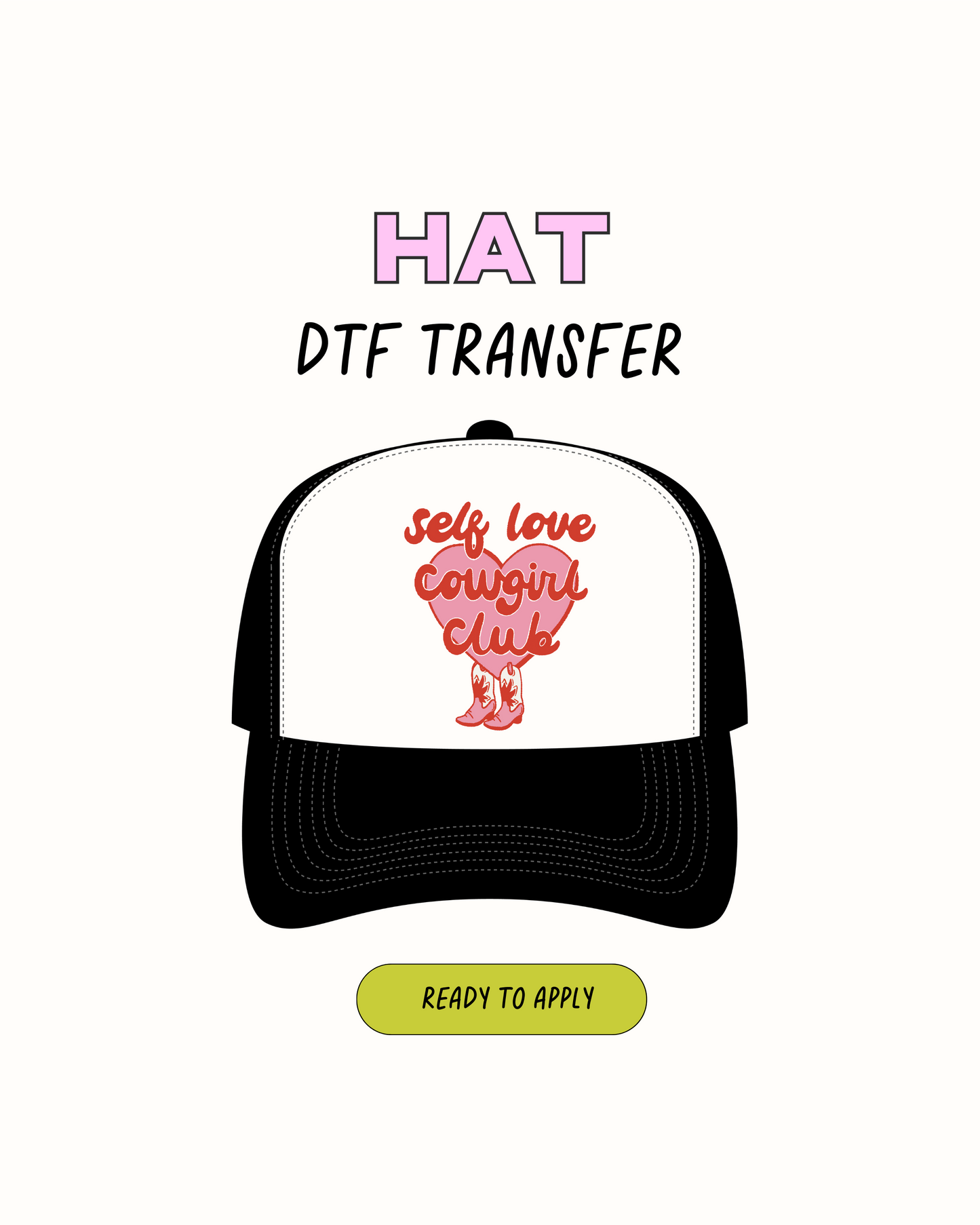Self Love club - DTF Hat Transfers