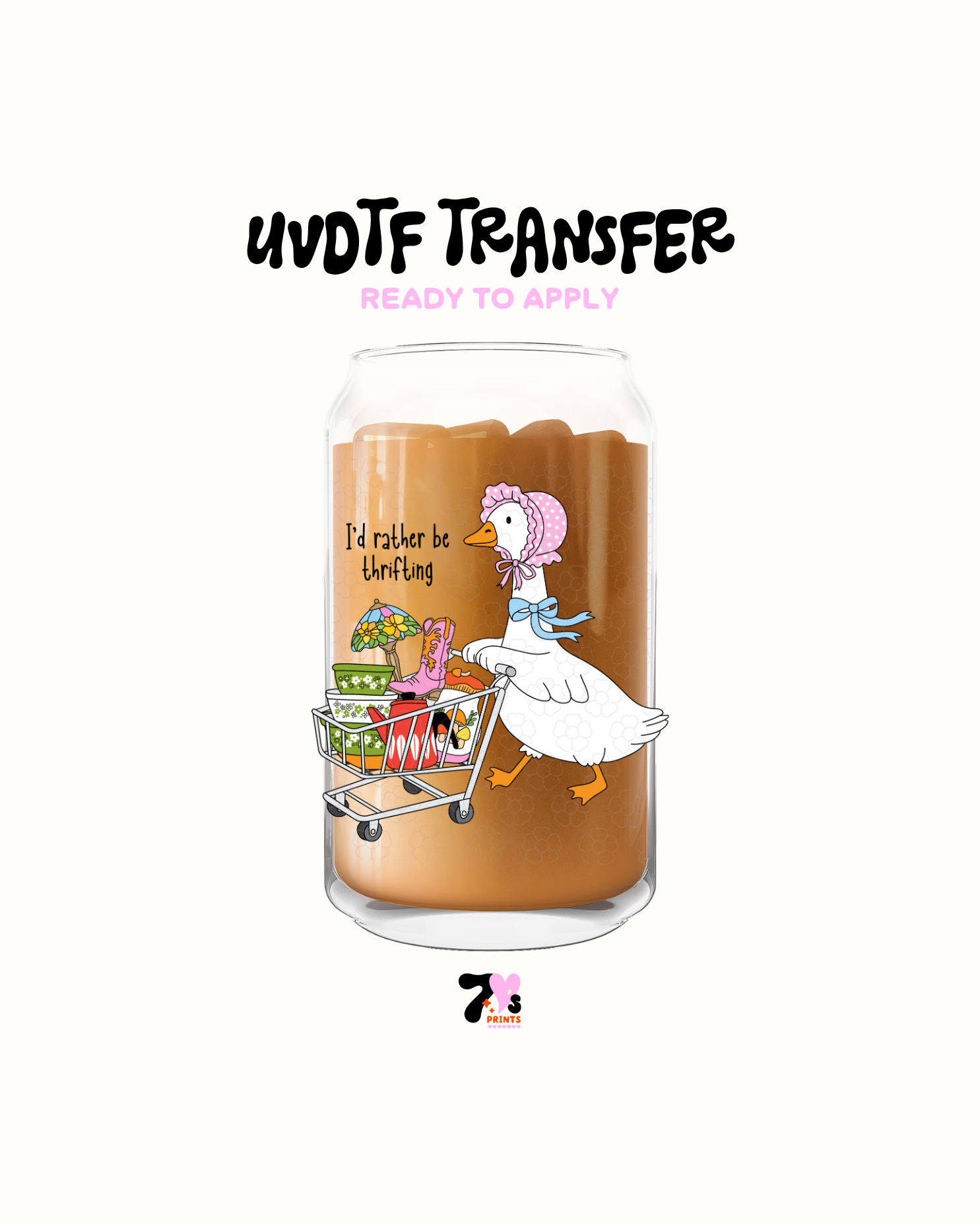 Ive rather be thrifting goose- UVDTF Decal