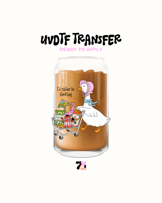 Ive rather be thrifting goose- UVDTF Decal