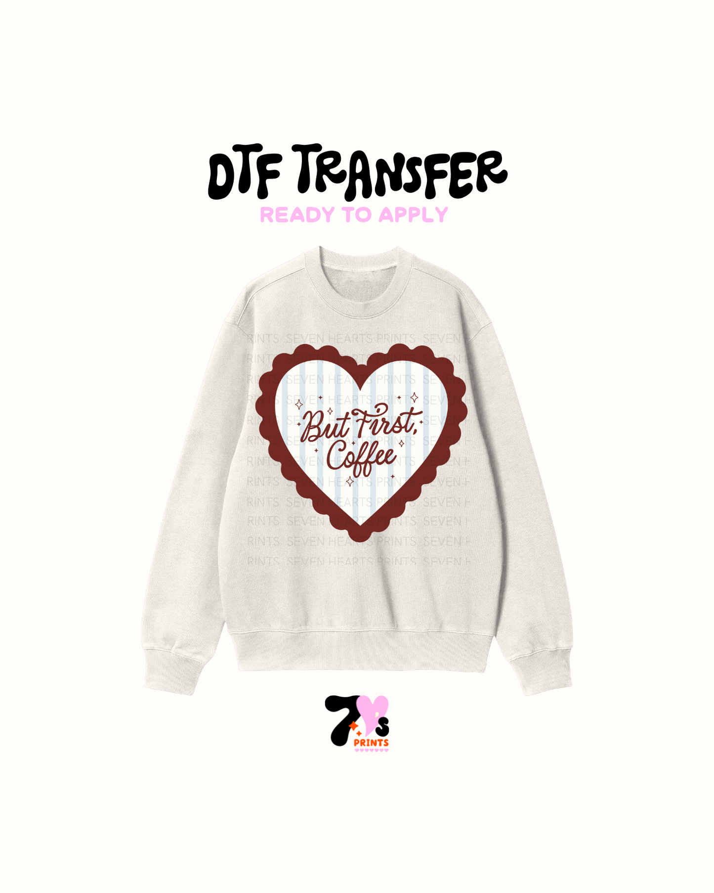 But First Coffee - DTF Transfers