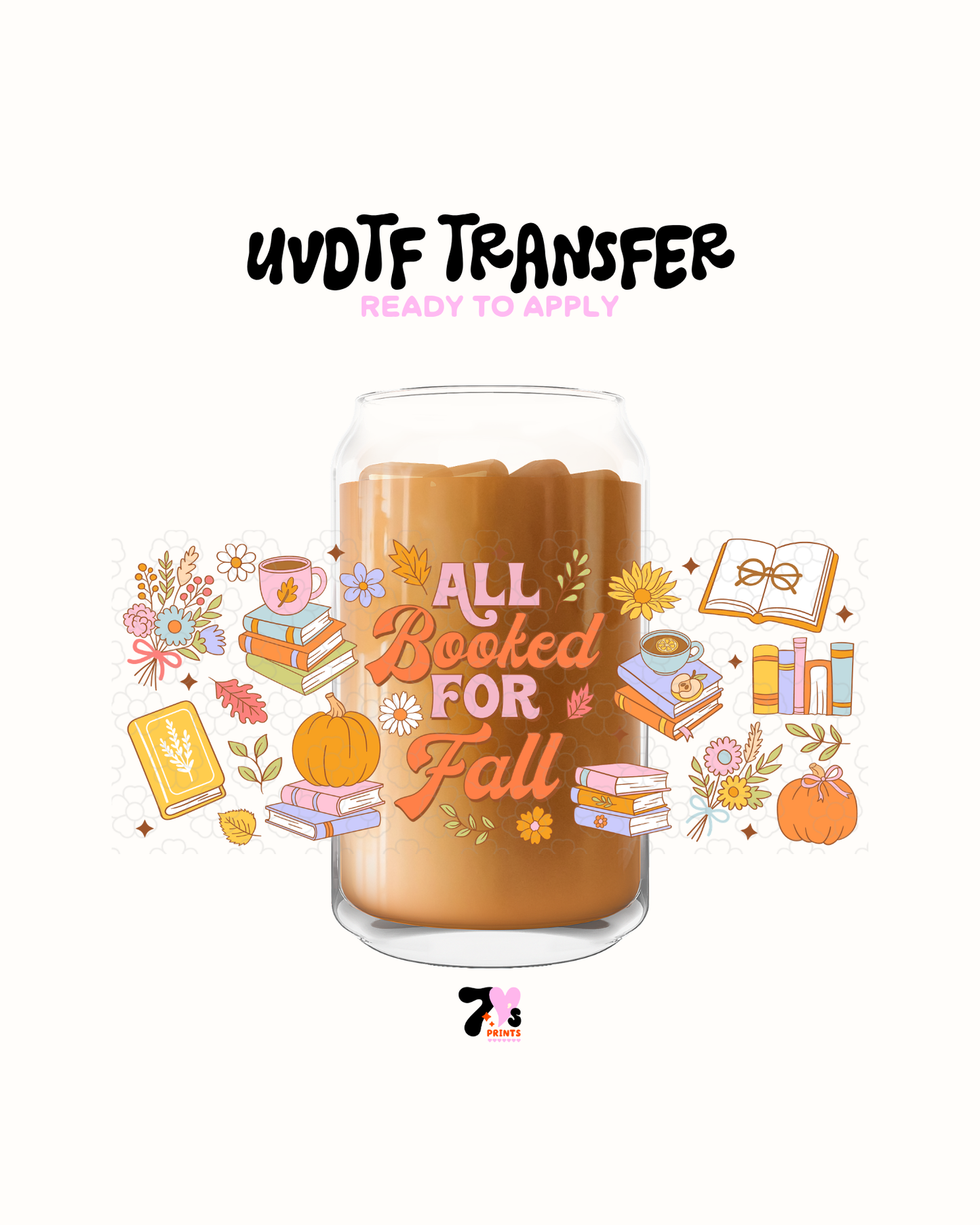 All booked for fall 2- UVDTF Wrap