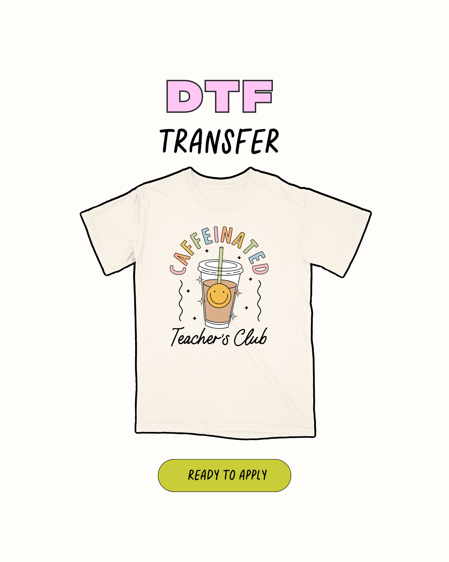 Caffeinated Teachers Club - DTF Transfer