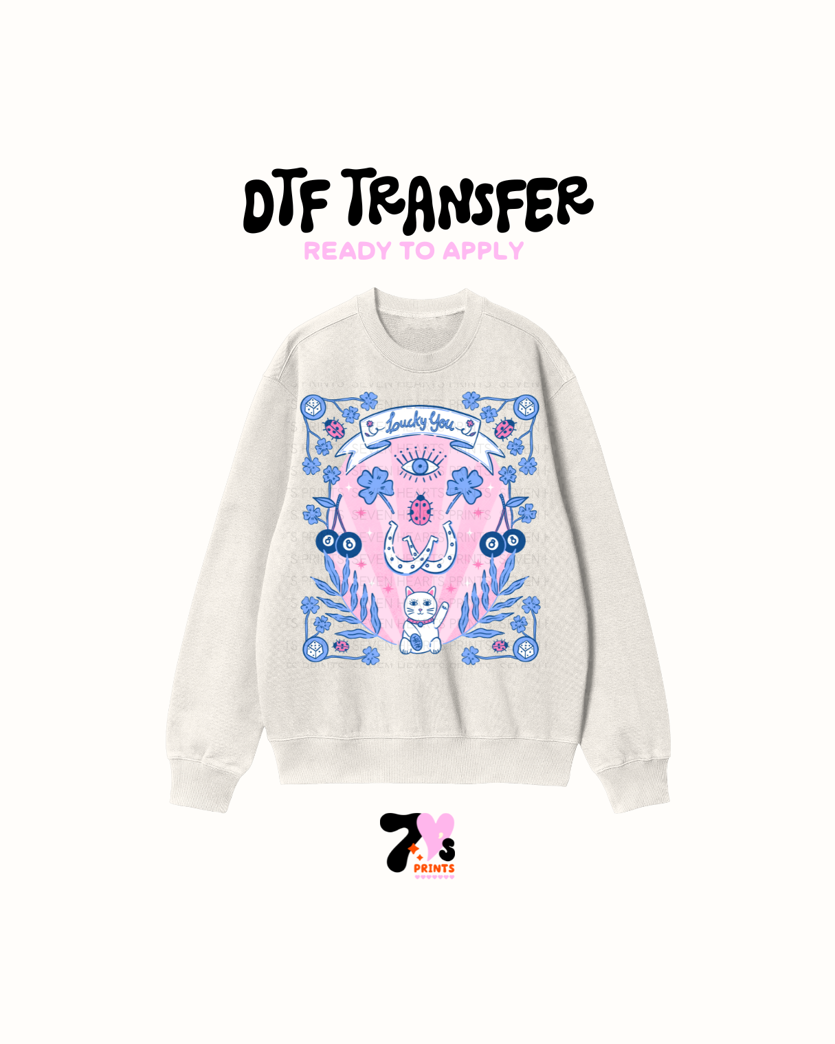 Lucky you- DTF Transfer