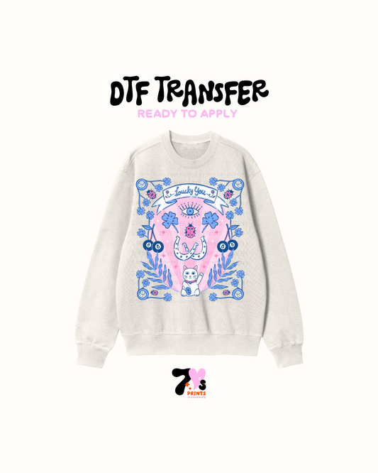 Lucky you- DTF Transfer