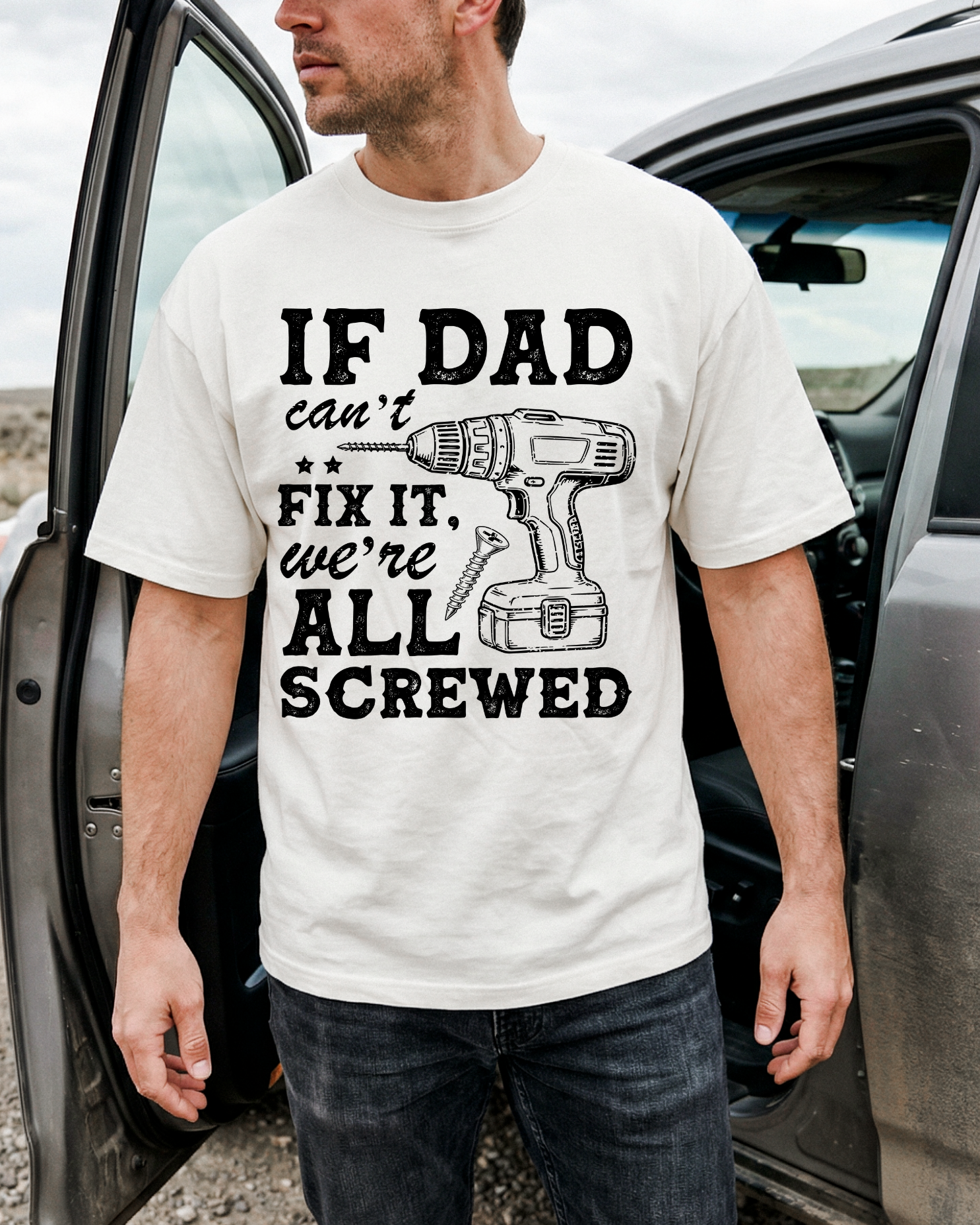 If dad fix it is screwed- DTF Transfers