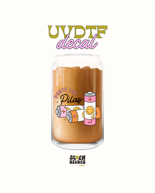 ponte las pilas - UVDTF