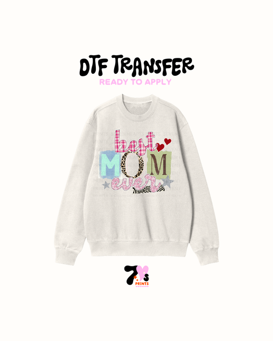 Best mom ever - DTF Transfers