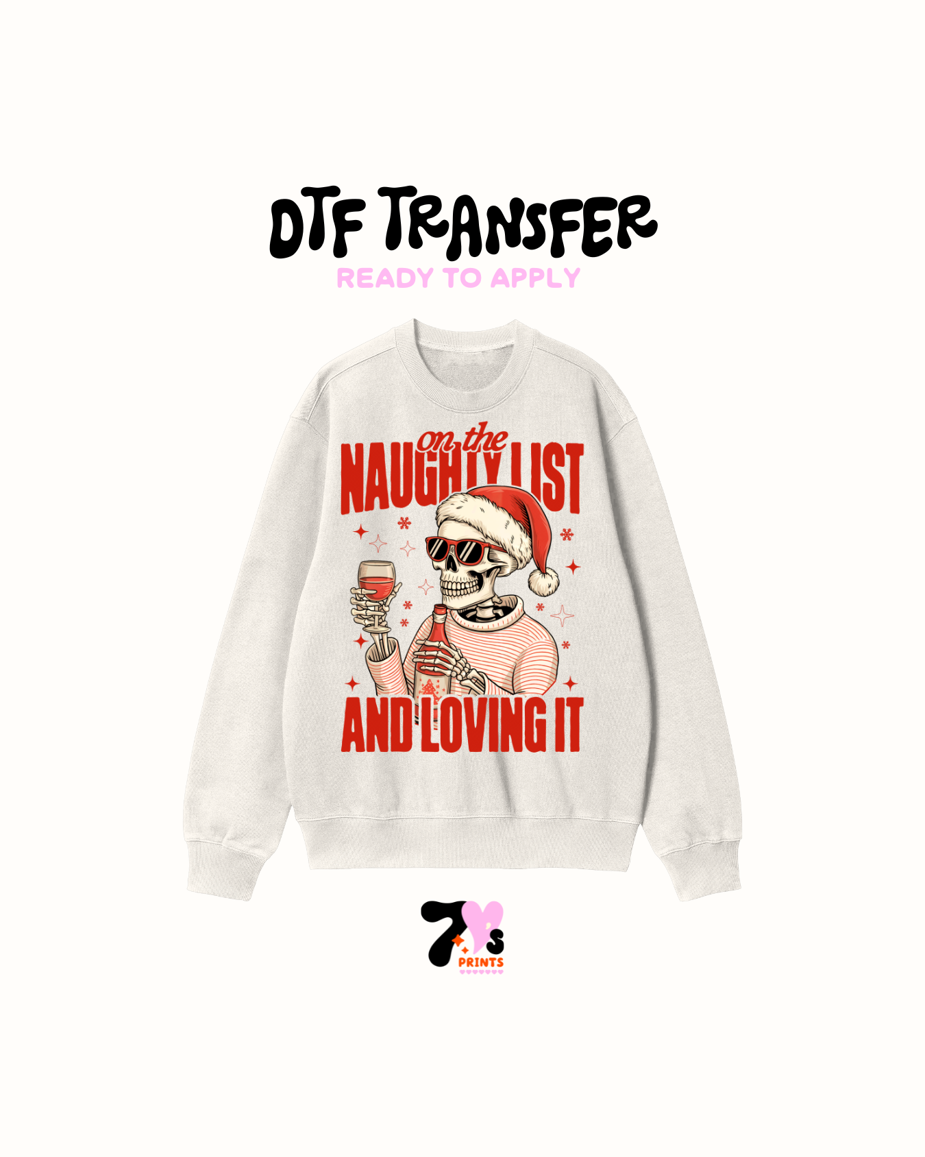 Naughty list and loving -  DTF Transfers